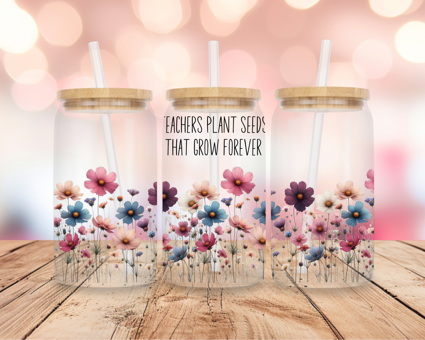 Teacher- Wildflower 2 16oz DIGITAL DOWNLOAD