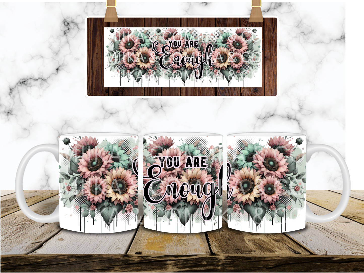 You are Enough 2 11oz Coffee Mug- DIGITAL DESIGN