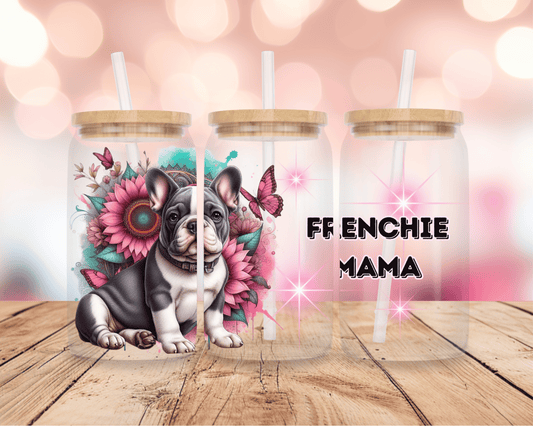 Frenchie Mama 16oz DIGITAL DOWNLOAD