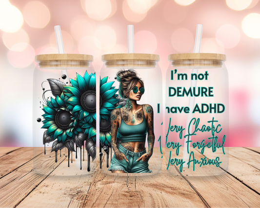 Not Demure ADHD 3 16oz DIGITAL DOWNLOAD