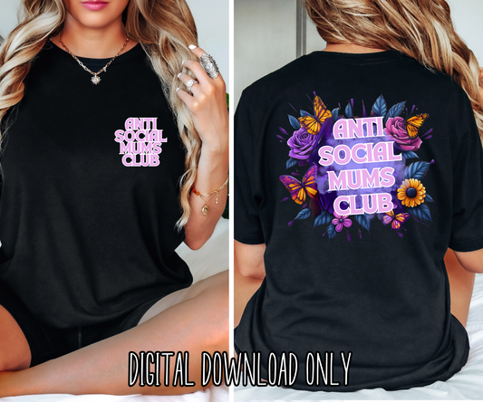 Anti Social Mums Club Tee/Hoodie 2 DIGITAL DOWNLOAD