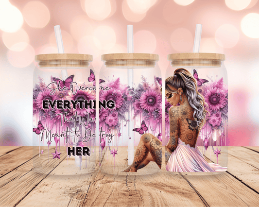 She Overcame Everything 16oz DIGITAL DOWNLOAD