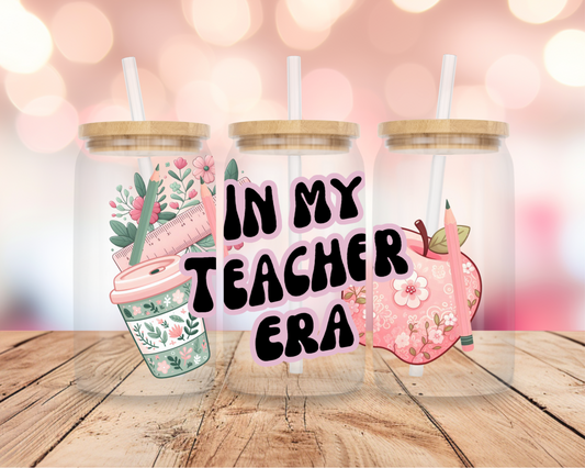 In My Teacher Era 16oz DIGITAL DOWNLOAD